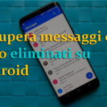 Android SMS Recupero- Recupera messaggi di testo cancellati su Android